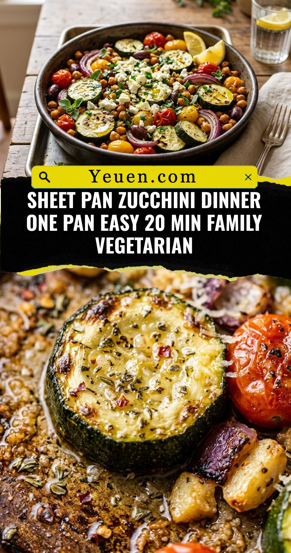 Sheet Pan Zucchini Dinner One Pan Easy 20 Min Family Vegetarian