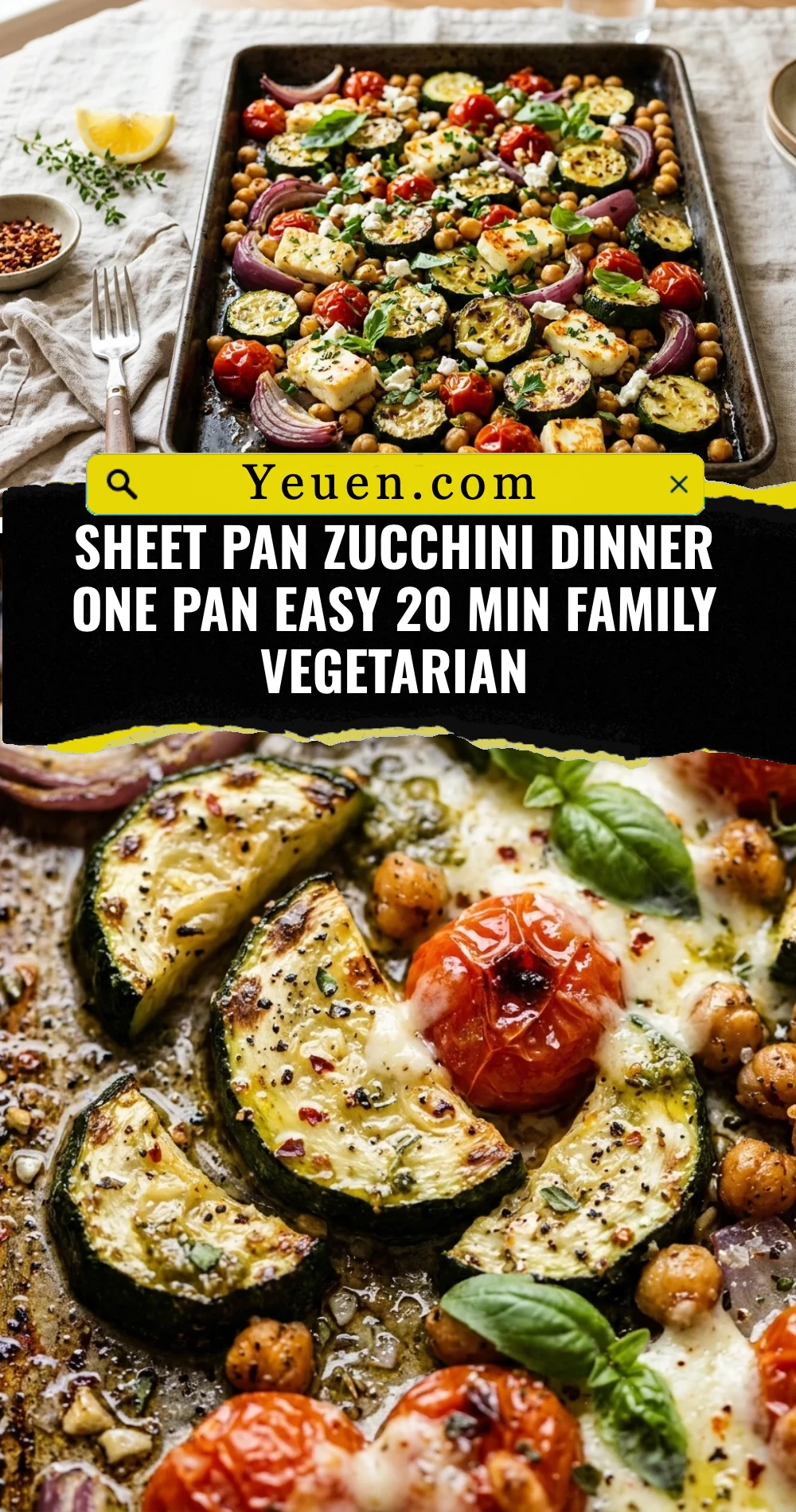 Sheet Pan Zucchini Dinner One Pan Easy 20 Min Family Vegetarian