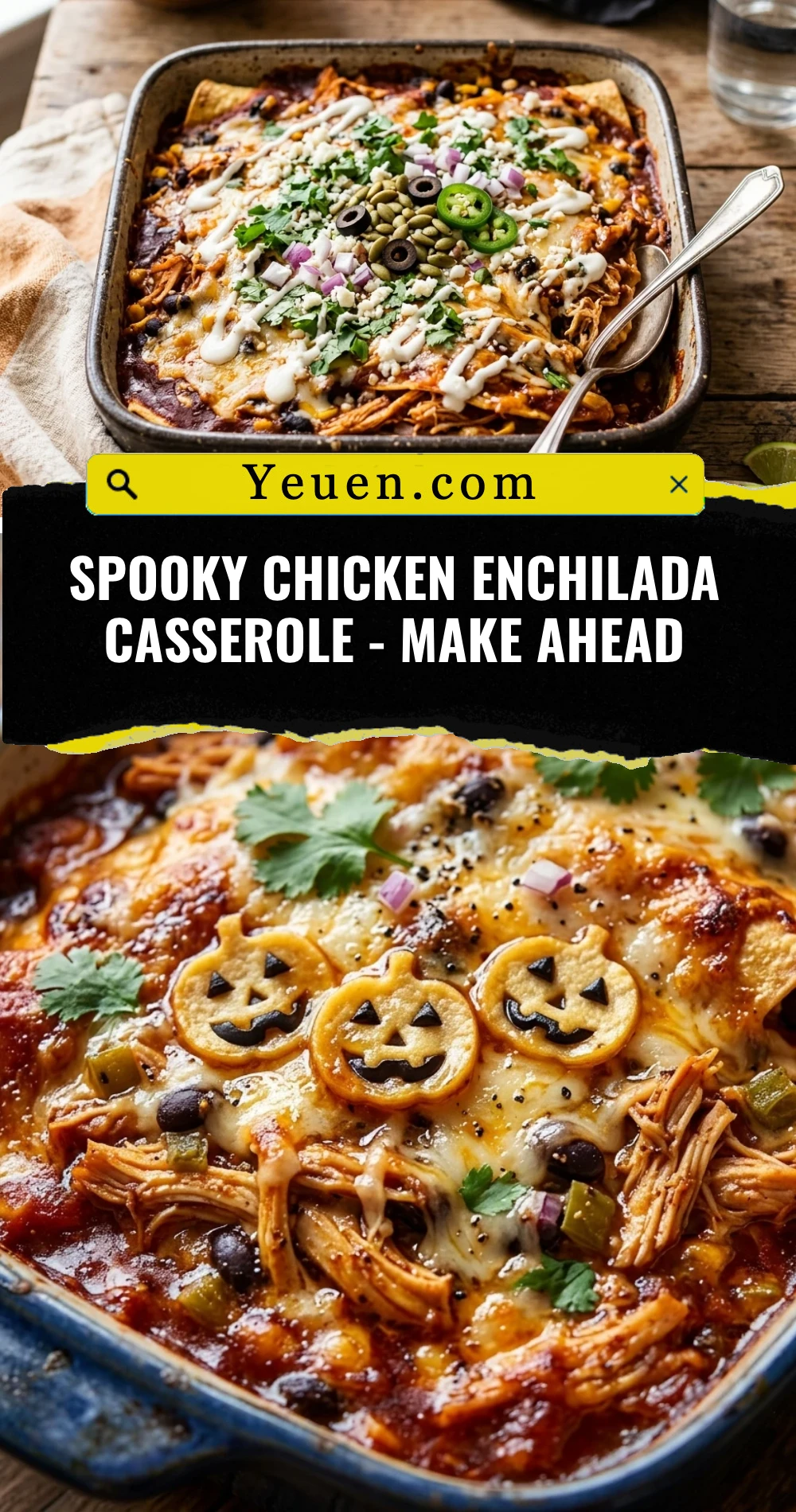 Spooky Chicken Enchilada Casserole - Make Ahead