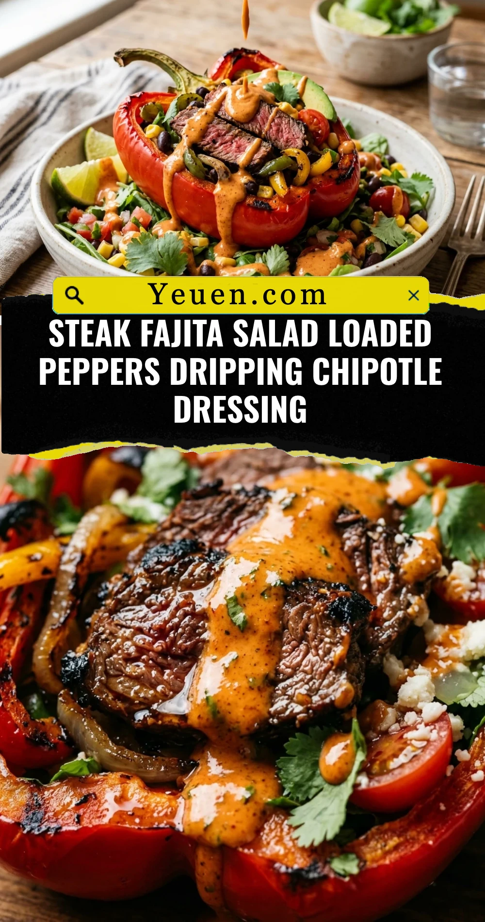 Steak Fajita Salad Loaded Peppers Dripping Chipotle Dressing