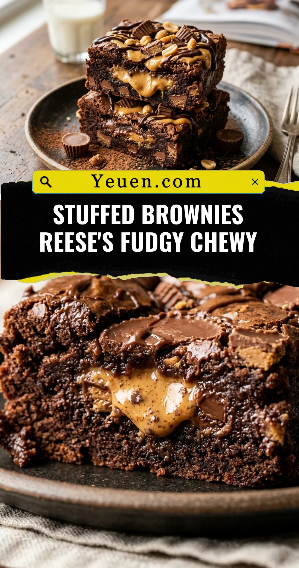 Stuffed Brownies Reese's Fudgy Chewy