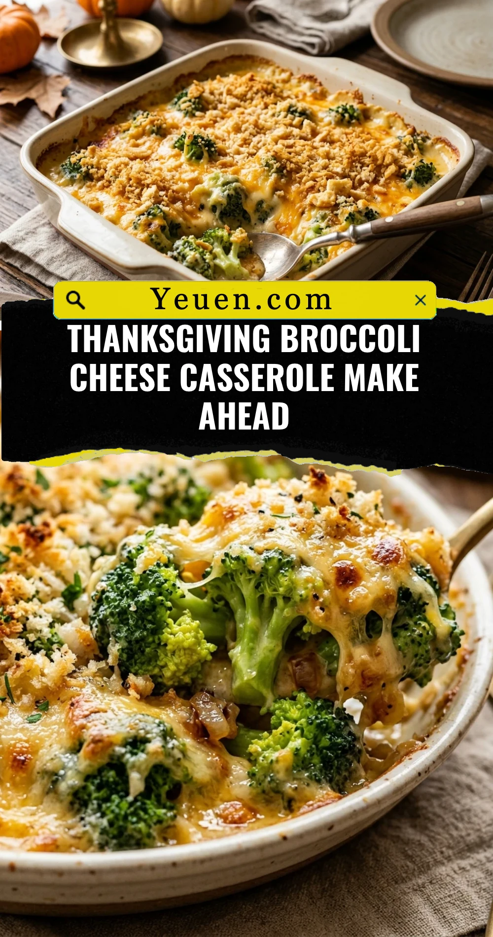 Thanksgiving Broccoli Cheese Casserole Make Ahead