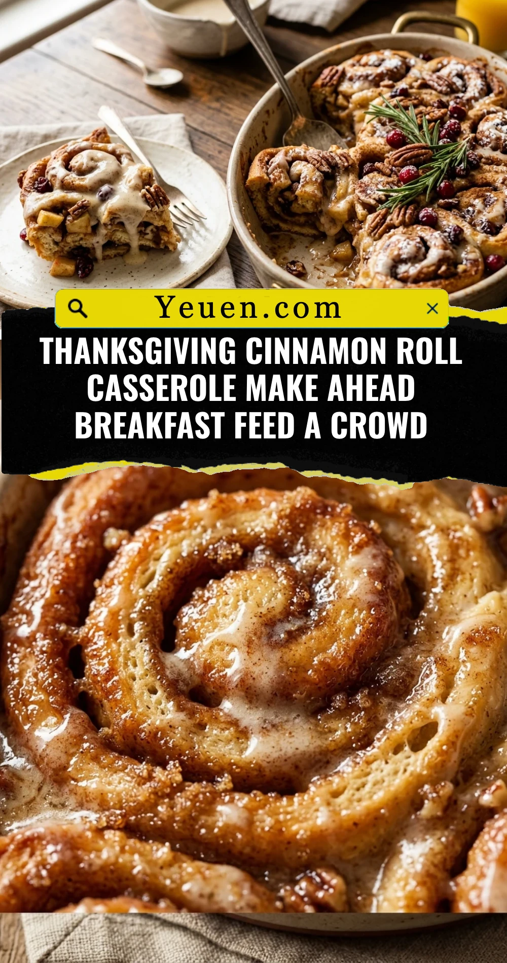 Thanksgiving Cinnamon Roll Casserole Make Ahead Breakfast Feed A Crowd