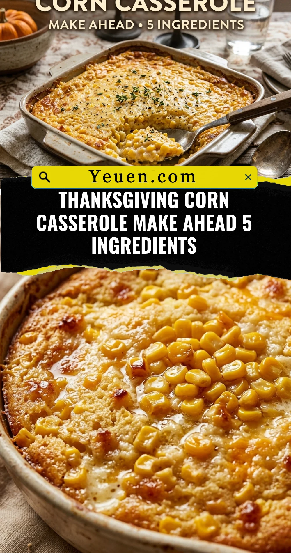 Thanksgiving Corn Casserole Make Ahead 5 Ingredients