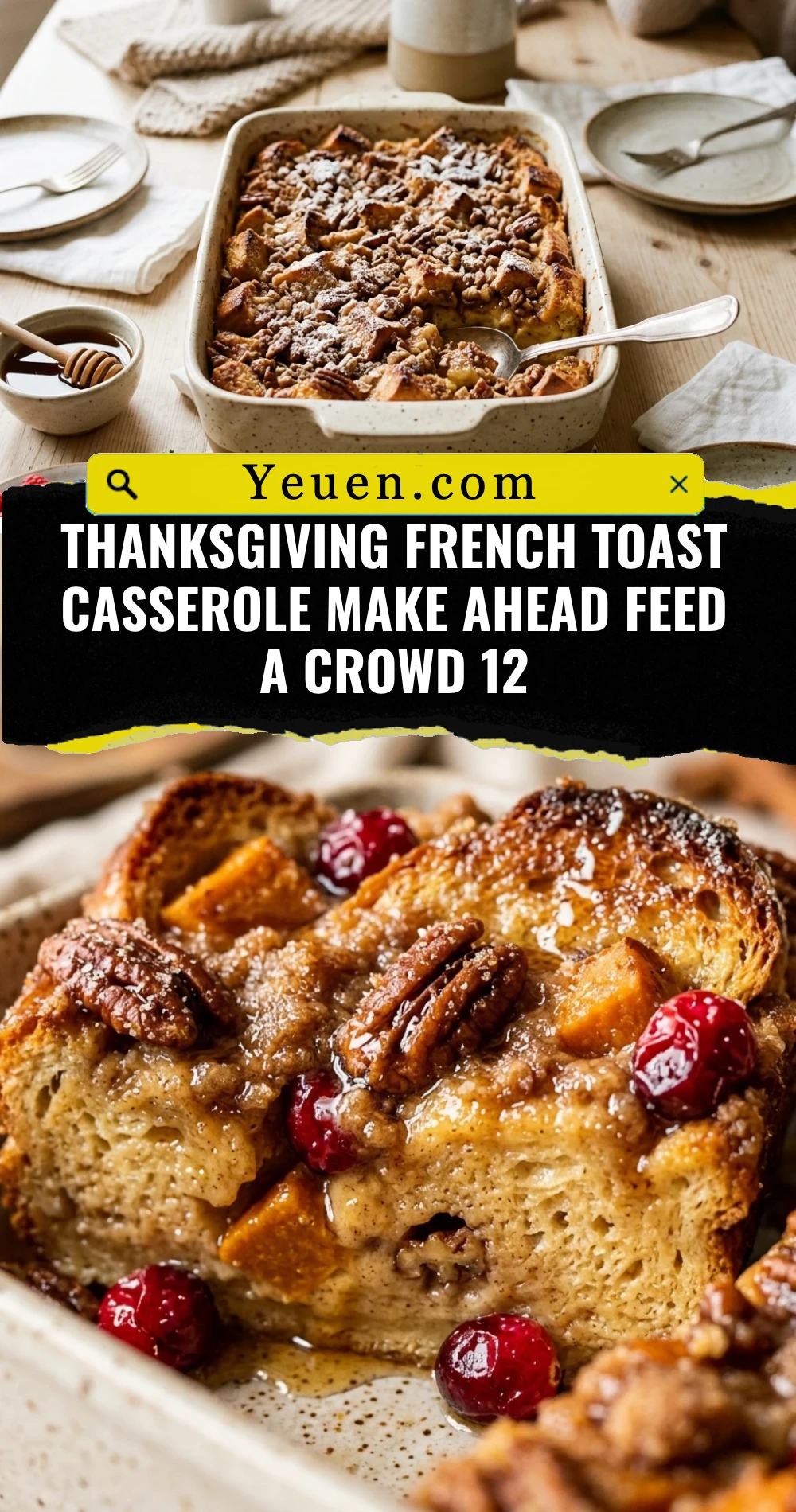 Thanksgiving French Toast Casserole Make Ahead Feed A Crowd 12