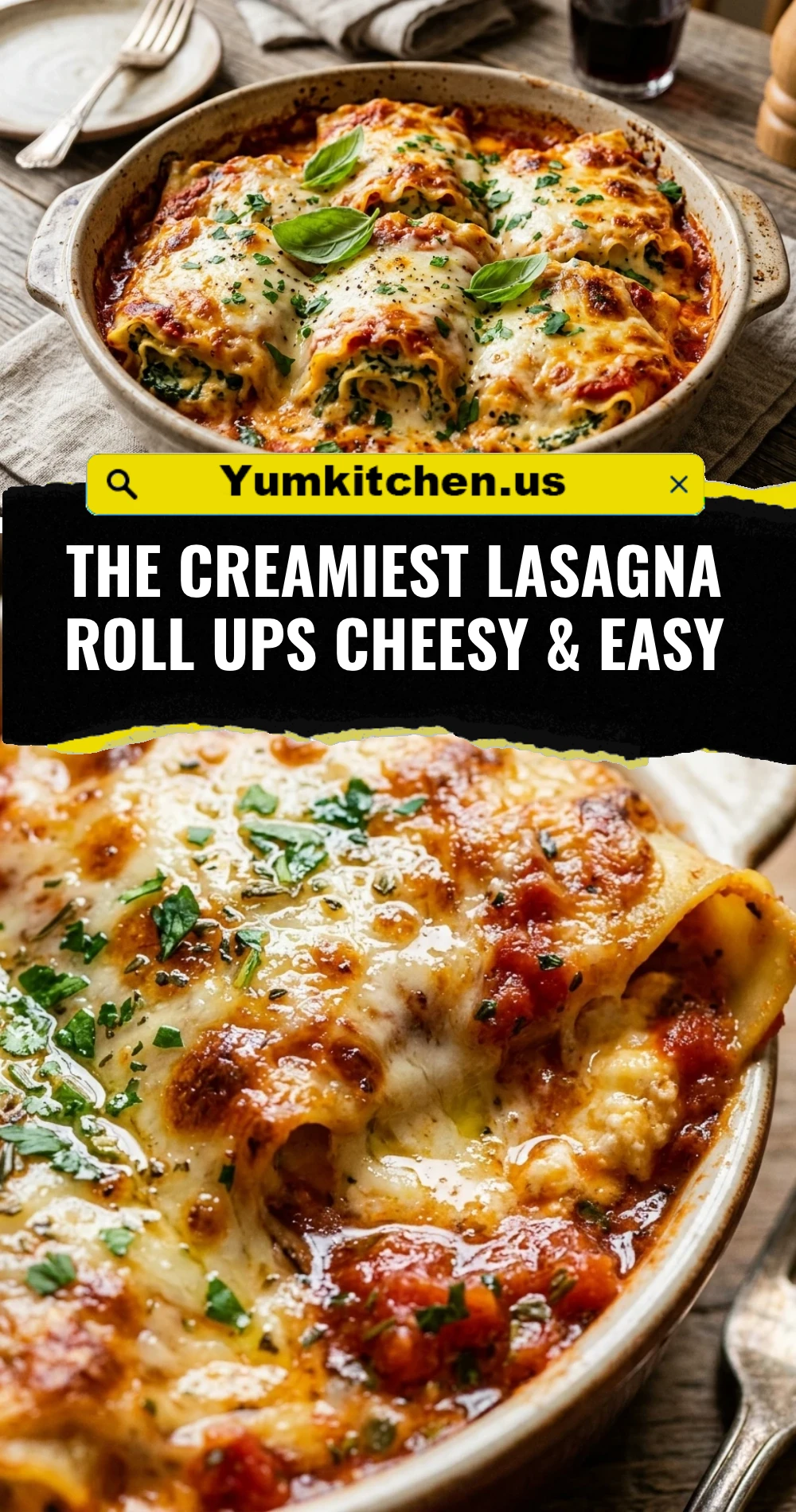 The Creamiest Lasagna Roll Ups Cheesy & Easy