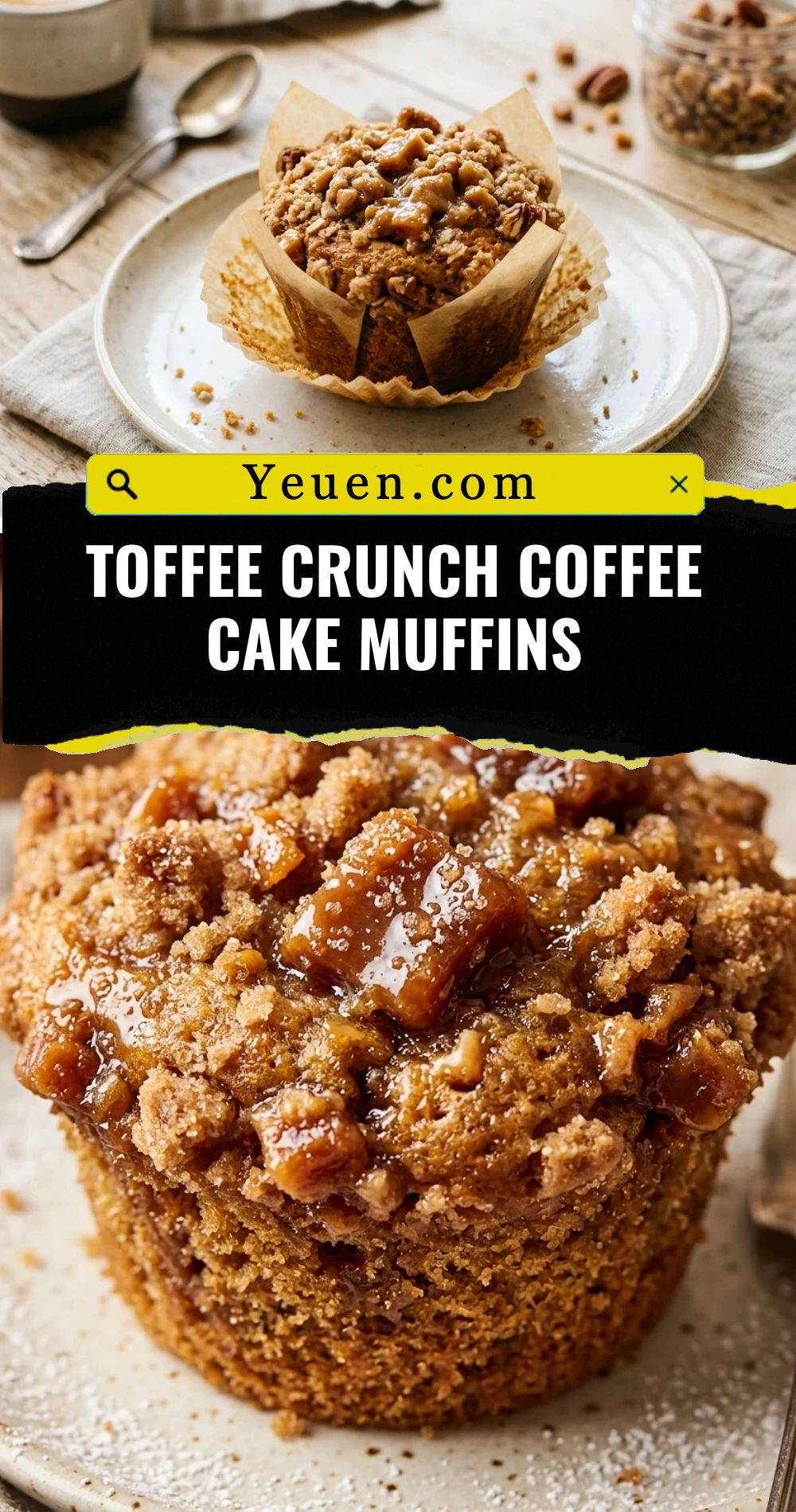 Toffee Crunch Coffee Cake Muffins