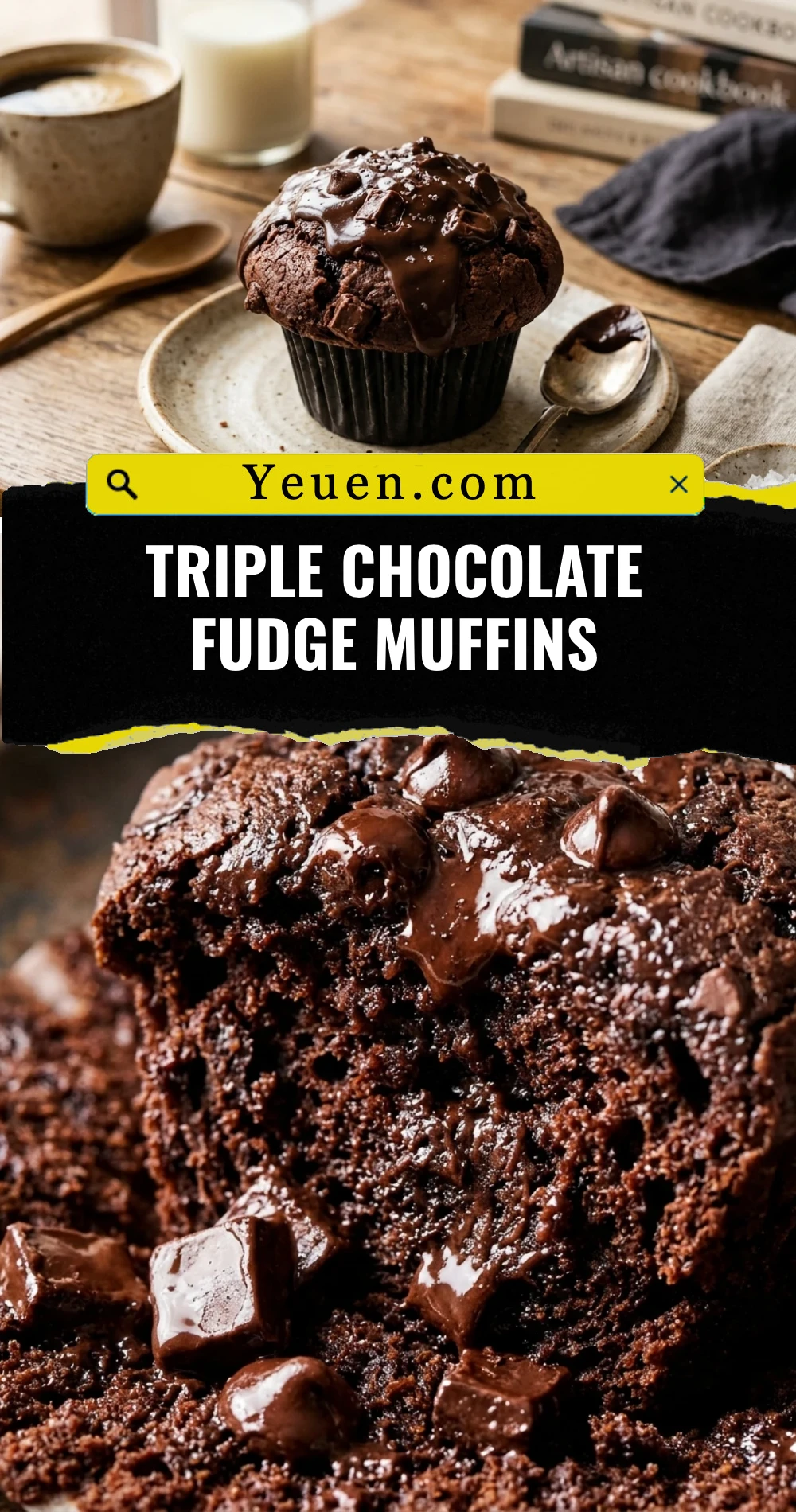 Triple Chocolate Fudge Muffins