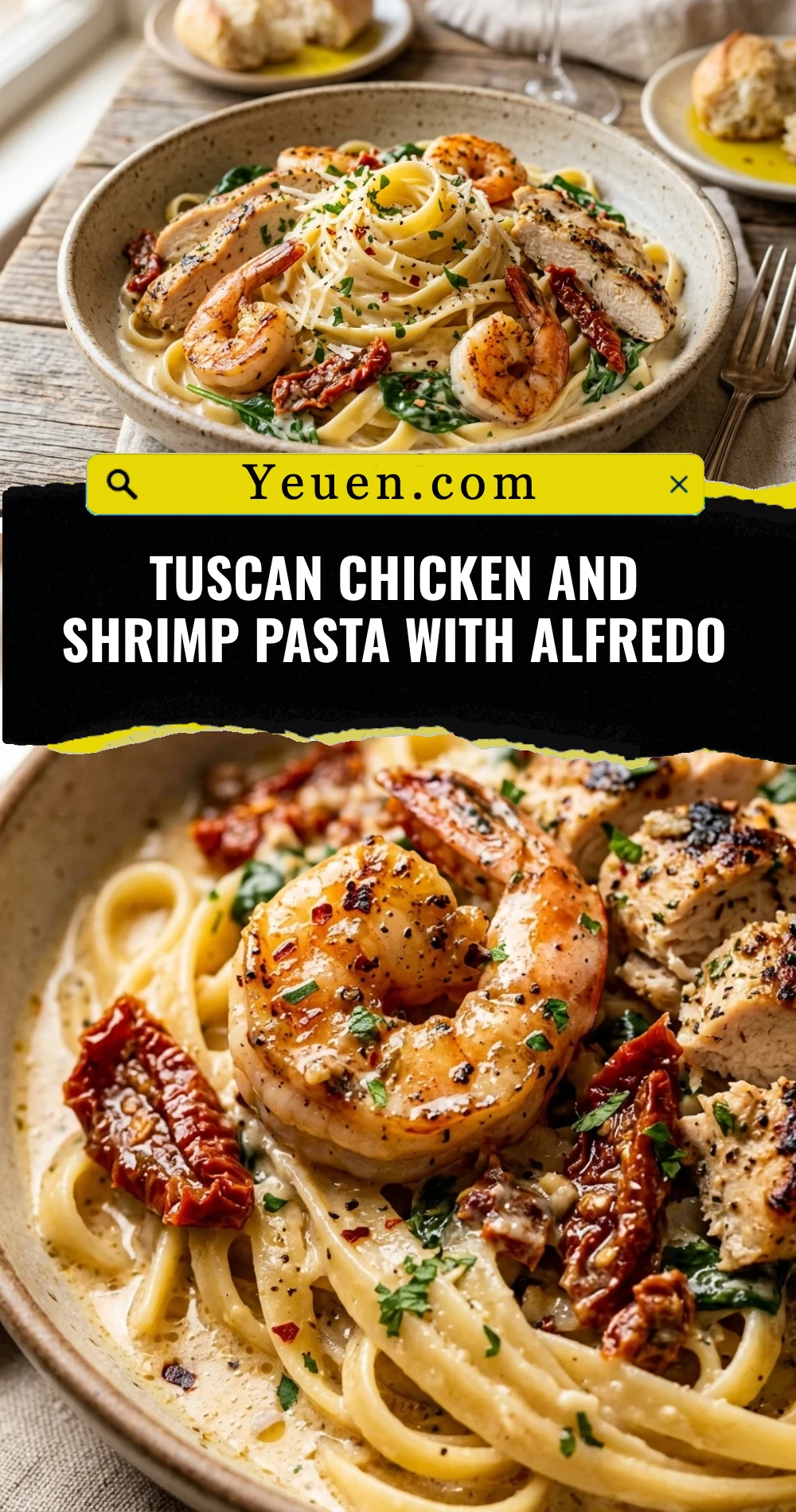 Tuscan Chicken And Shrimp Pasta With Alfredo