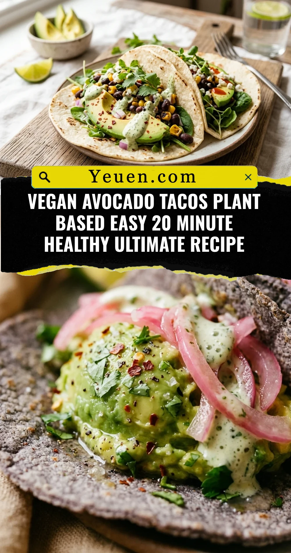 Vegan Avocado Tacos Plant Based Easy 20 Minute Healthy Ultimate Recipe