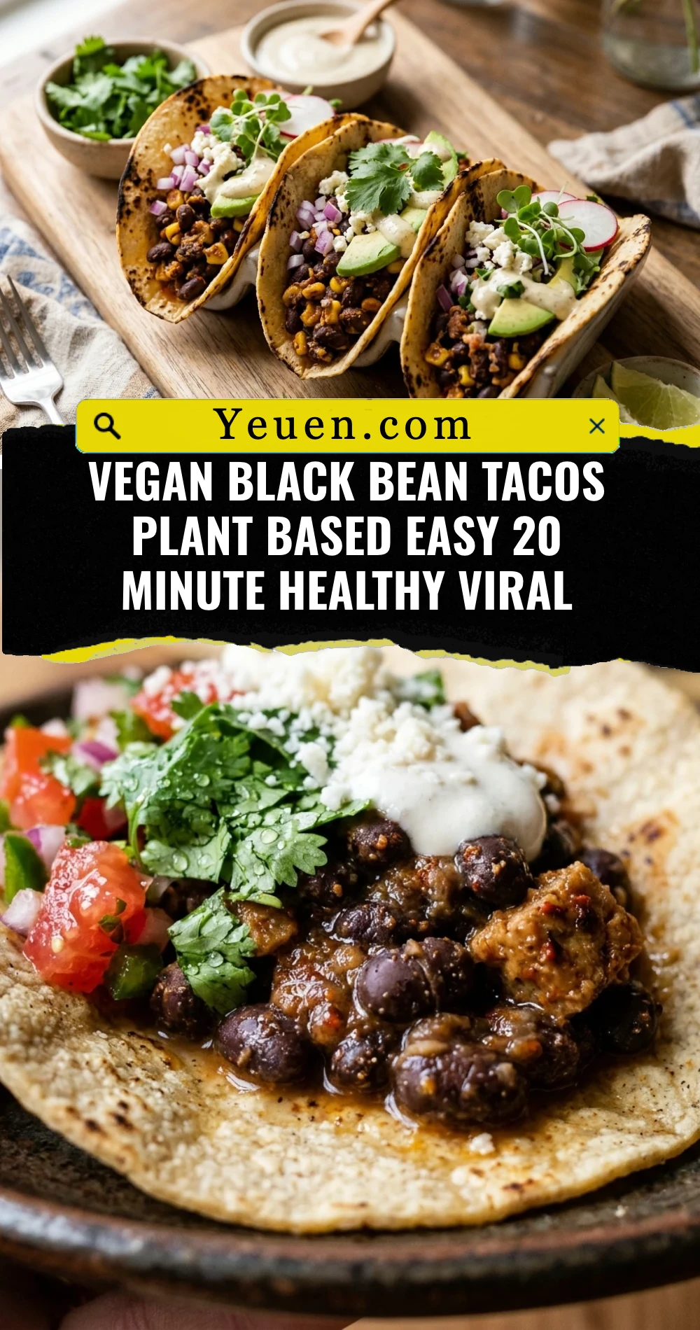 Vegan Black Bean Tacos Plant Based Easy 20 Minute Healthy Viral