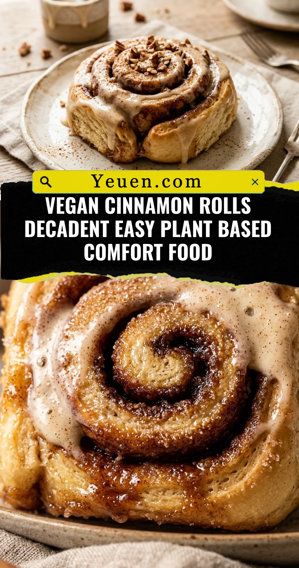 Vegan Cinnamon Rolls Decadent Easy Plant Based Comfort Food