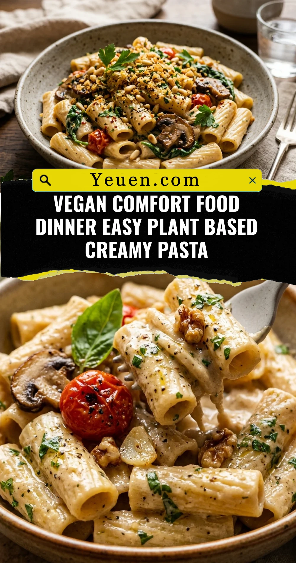 Vegan Comfort Food Dinner Easy Plant Based Creamy Pasta