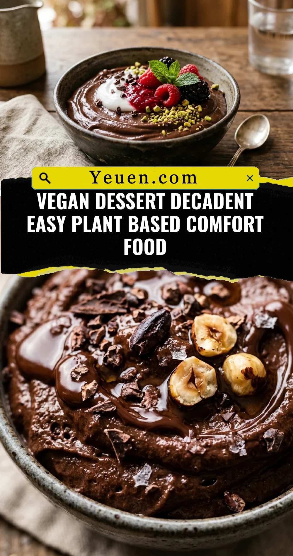 Vegan Dessert Decadent Easy Plant Based Comfort Food