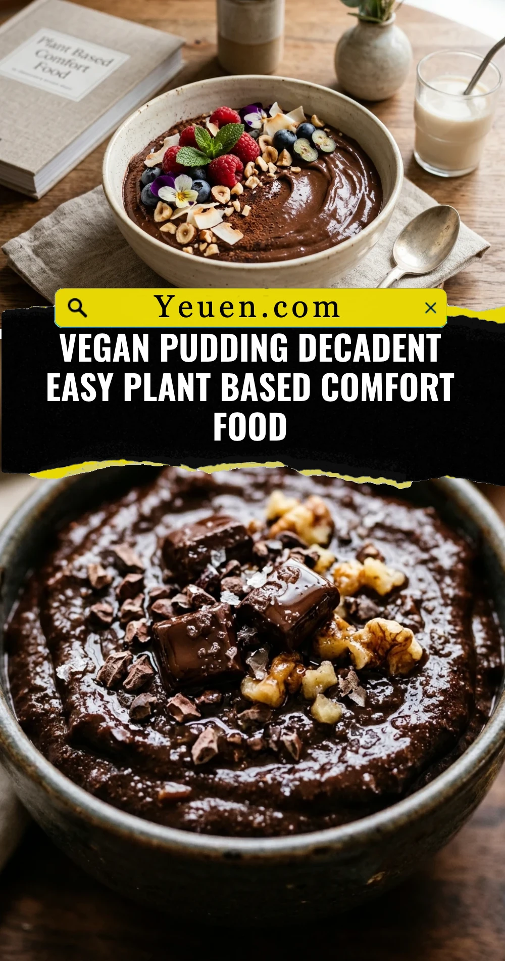 Vegan Pudding Decadent Easy Plant Based Comfort Food