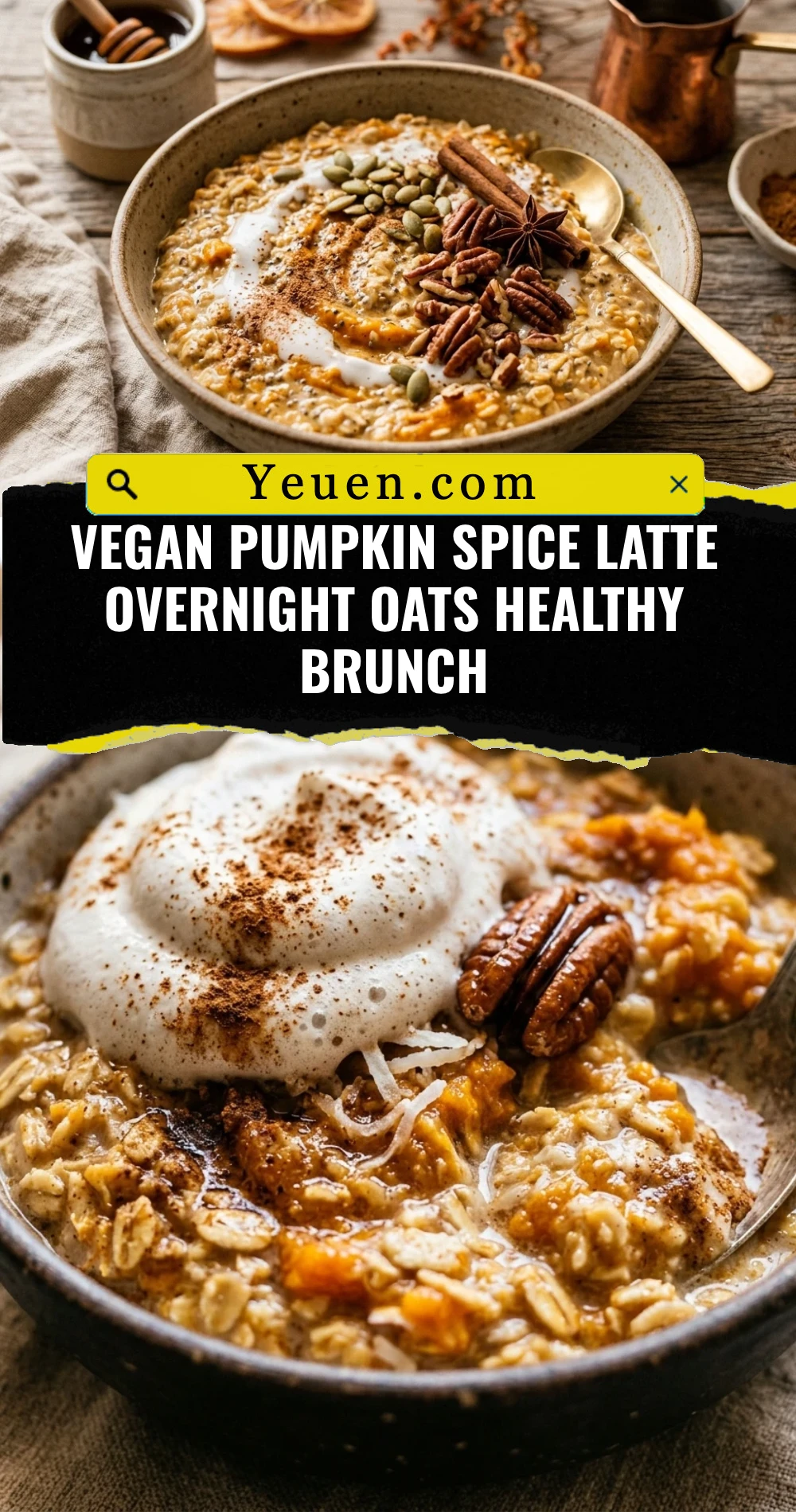 Vegan Pumpkin Spice Latte Overnight Oats Healthy Brunch