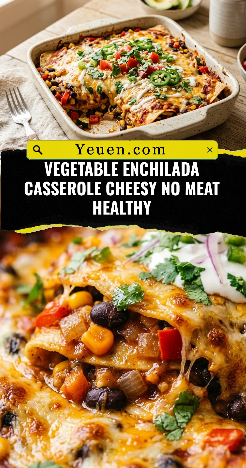 Vegetable Enchilada Casserole Cheesy No Meat Healthy
